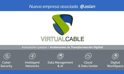 Virtual Cable fabricante español de software VDI se une a Asociación @aslan