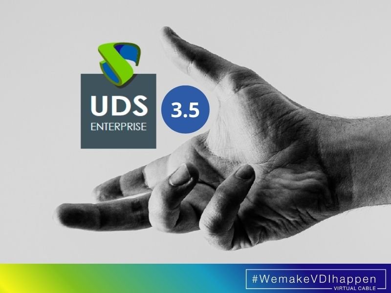 UDS Enterprise 3.5 disponible para descarga
